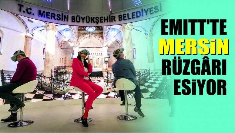 MERSİN’İN TÜM GÜZELLİKLERİ EMITT’TE TANITILIYOR