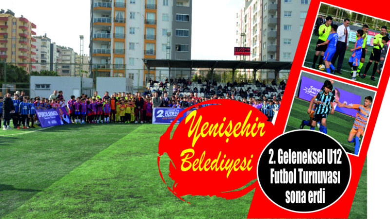 Yenişehir Belediyesi 2. Geleneksel U12 Futbol Turnuvası sona erdi