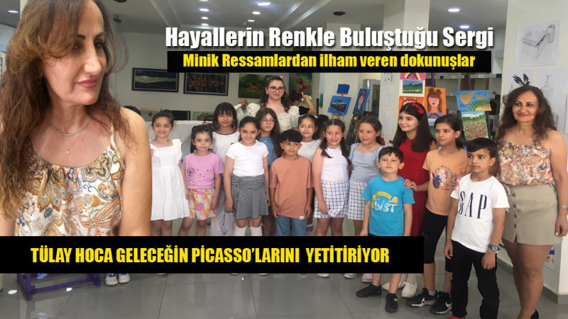 Hayallerin Renkle Buluştuğu Sergi: Minik Ressamlardan İlham Veren Dokunuşlar