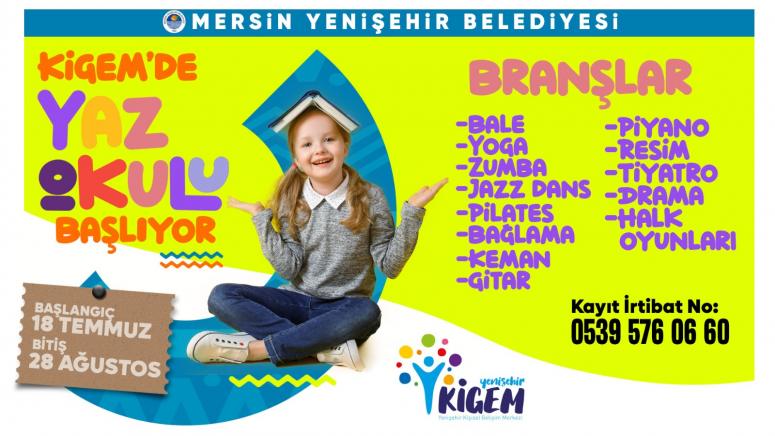 Yenişehir Belediyesi KİGEM’de yaz okulu kurs kayıtları başladı