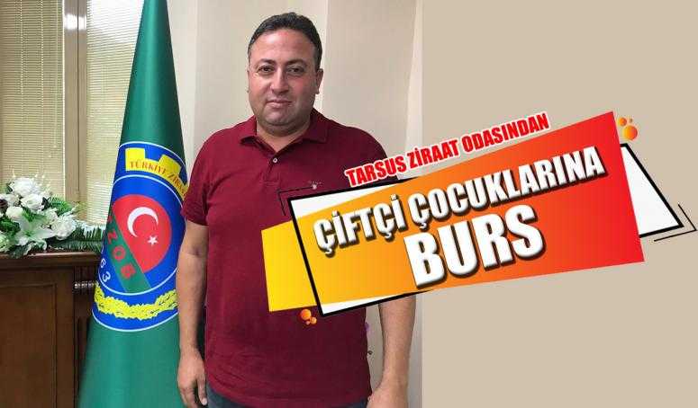 TARSUS ZİRAAT ODASINDAN ÇİFTÇİ ÇOCUKLARINA BURS