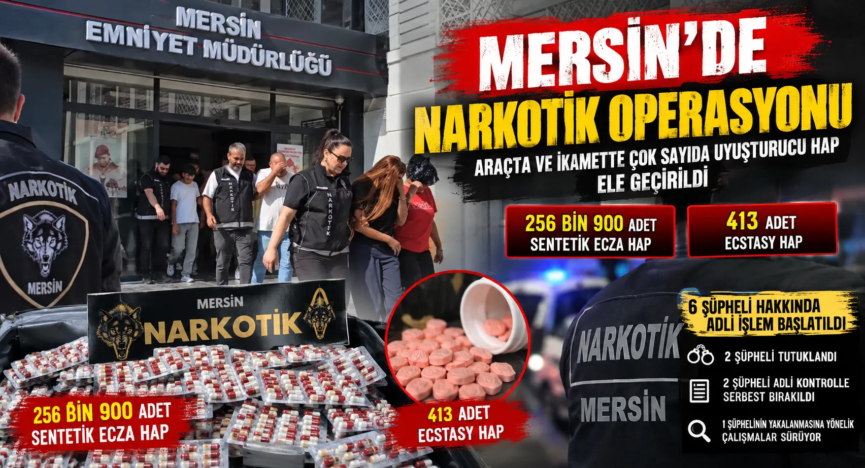 Mersin’de Narkotik Operasyonu: 256 Bin 900 Sentetik Hap Ele geçirildi